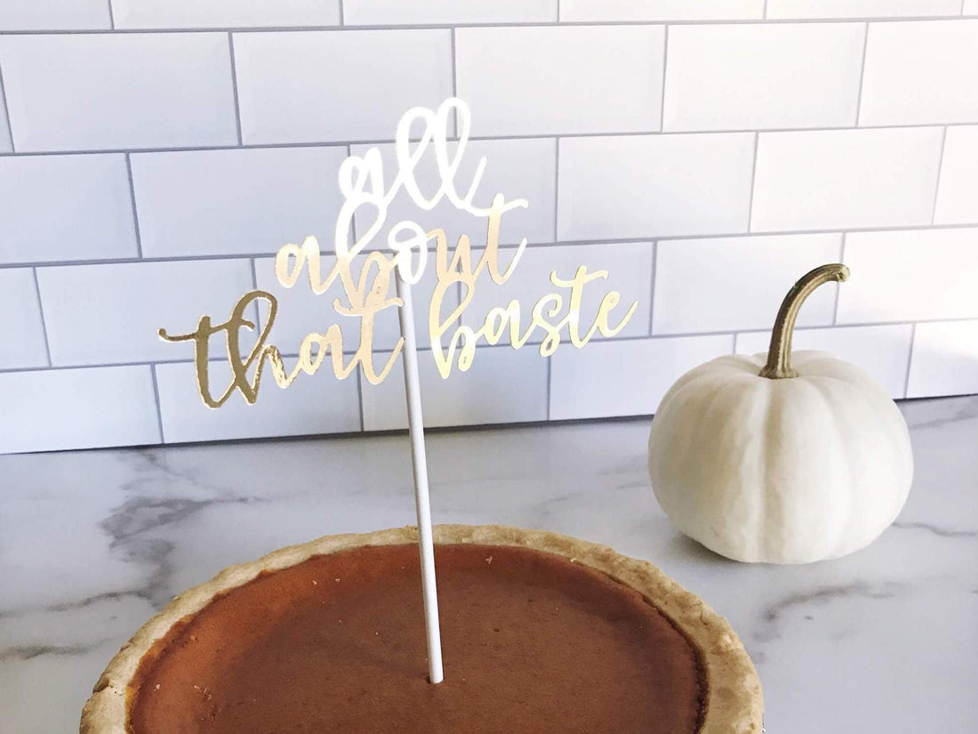 All About That Baste Gold Mirror Thanksgiving Topper - Cardstock Warehouse